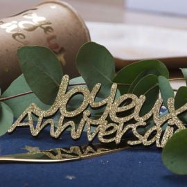 4 Deco en bois Joyeux Anniversaire Paillettes Or